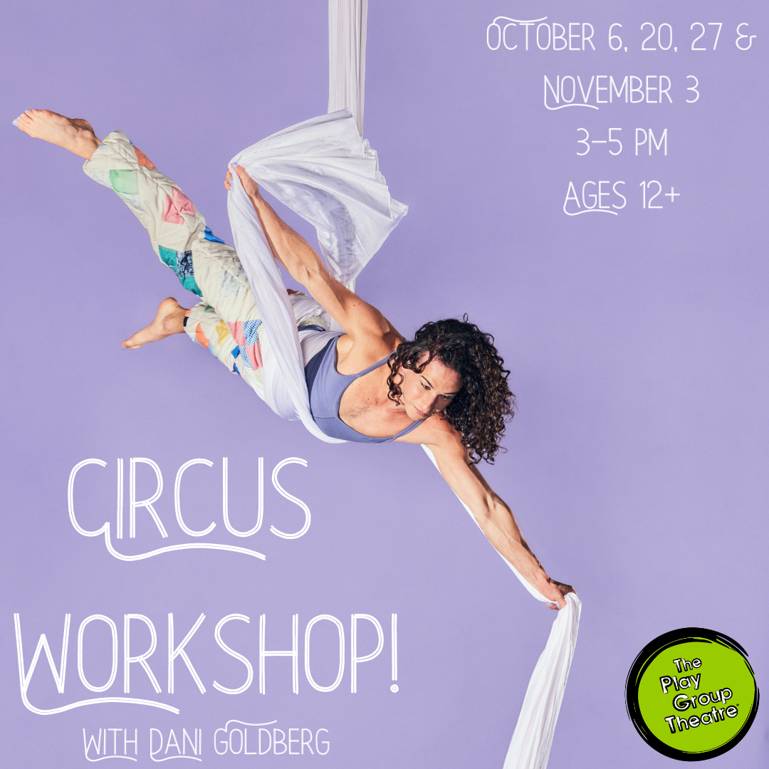 Circus Workshop at The Play Group Theatre